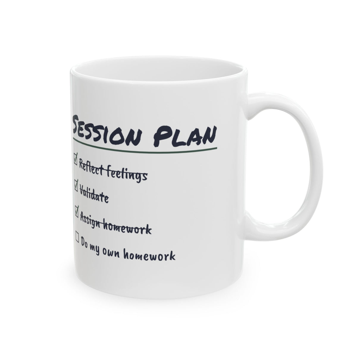 Funny Therapist Coffee Mug Assign Homework Do My Own Homework