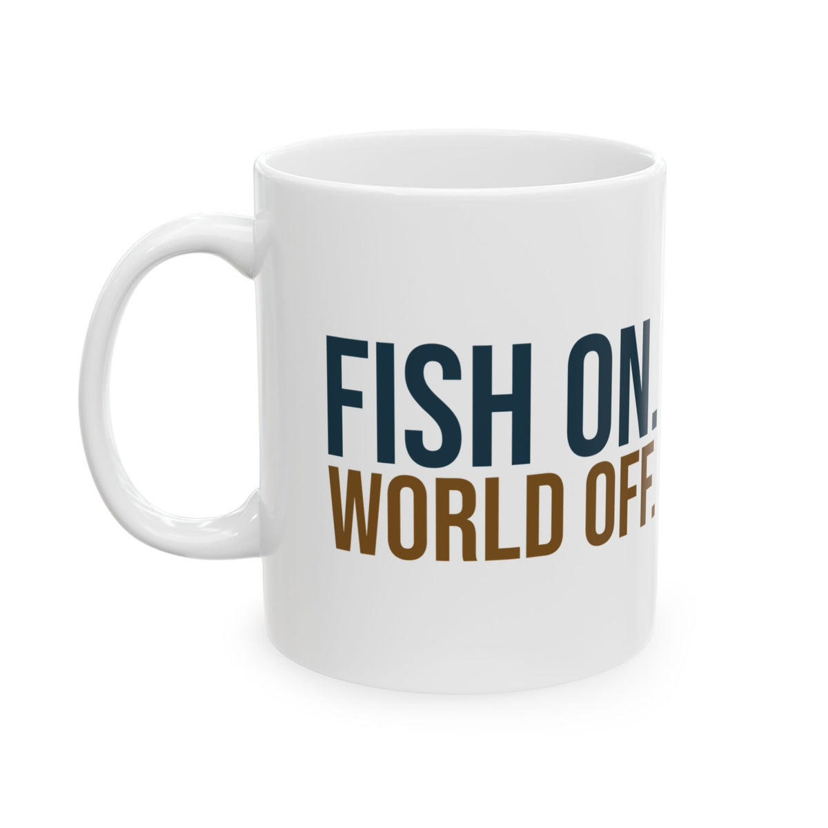 Funny Fishing Coffee Mug Fish On World Off