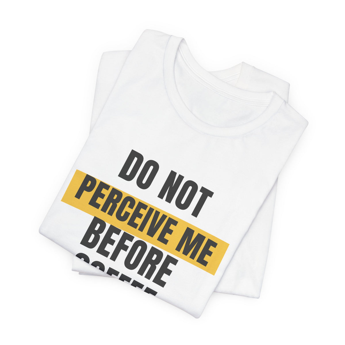 Funny Coffee Shirt Do Not Perceive Me Before Coffee