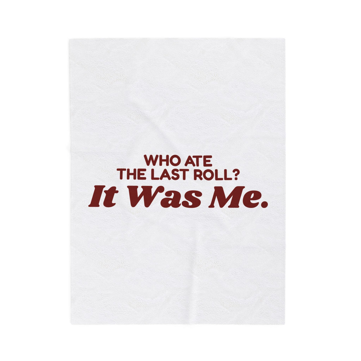 Funny Family Christmas Throw Blanket Who Ate The Last Roll It Was Me