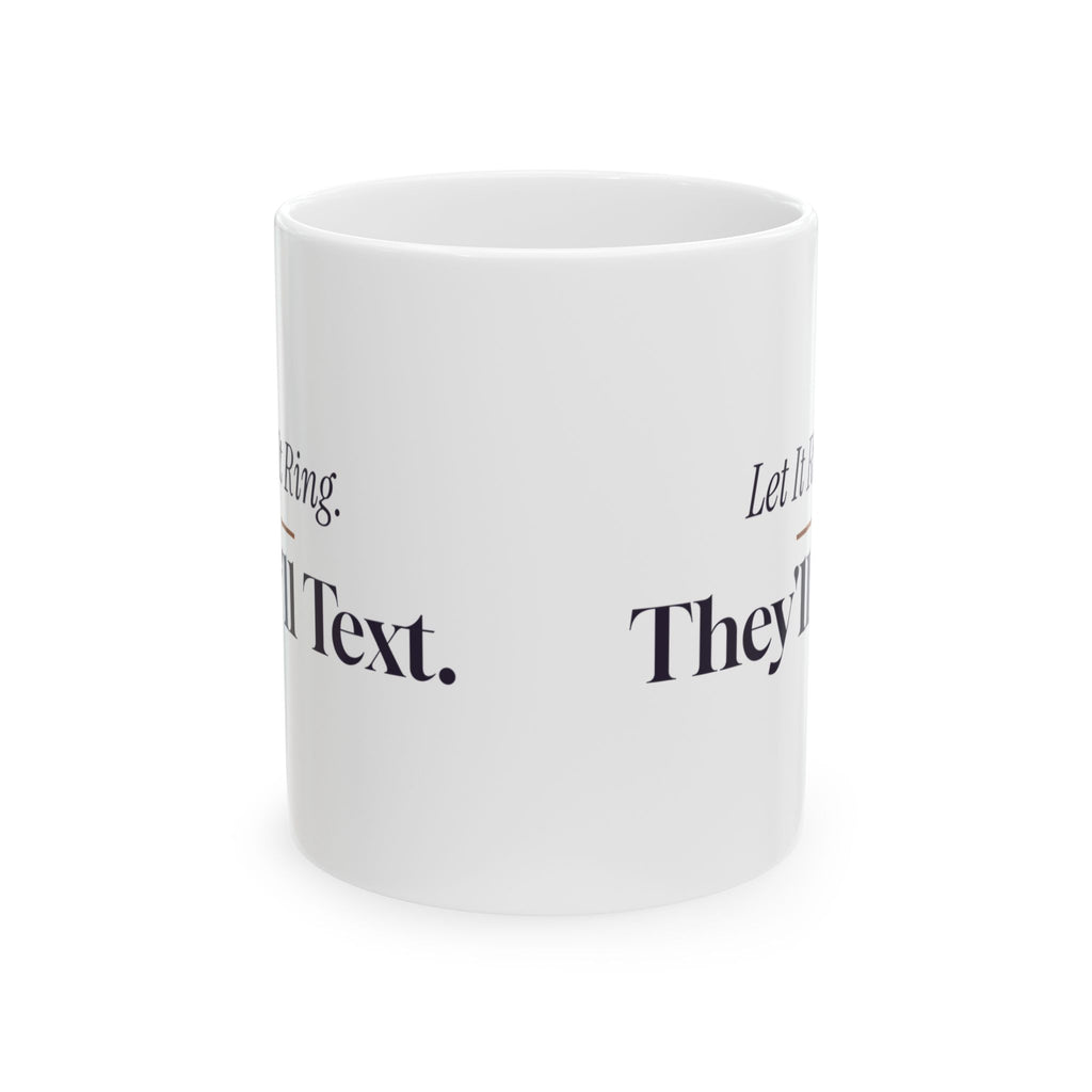 Funny Introvert Coffee Mug Let It Ring They'll Text Retro