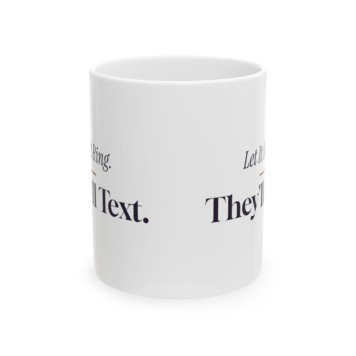 Funny Introvert Coffee Mug Let It Ring They'll Text Retro