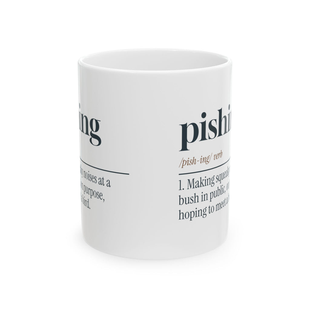 Funny Birdwatching Coffee Mug Pishing Definition For Birders