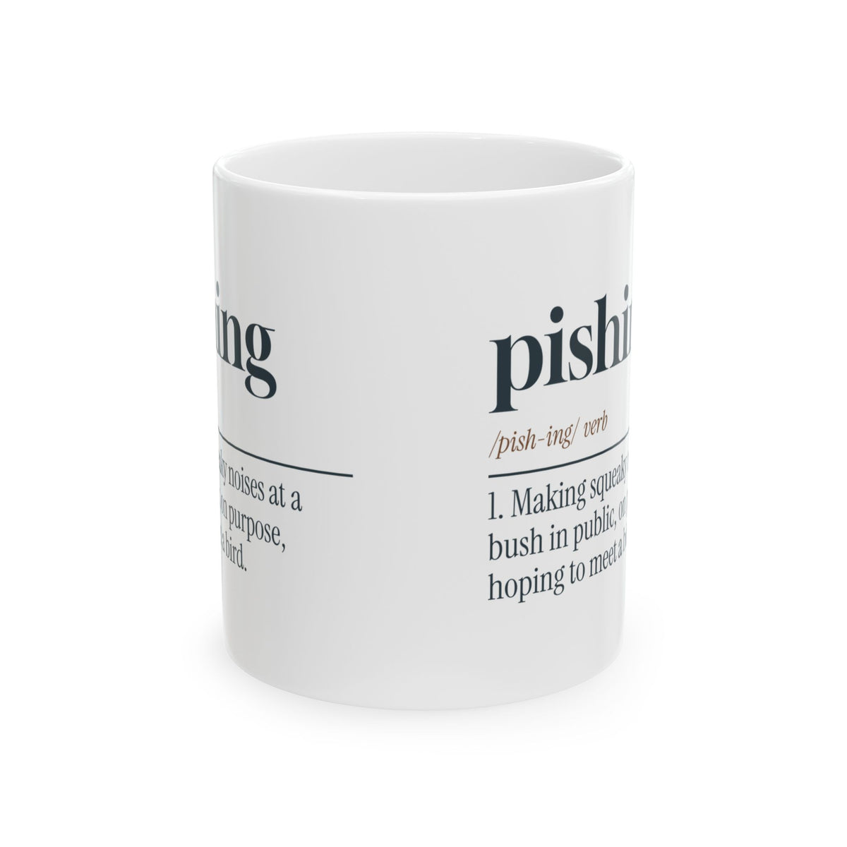 Funny Birdwatching Coffee Mug Pishing Definition For Birders