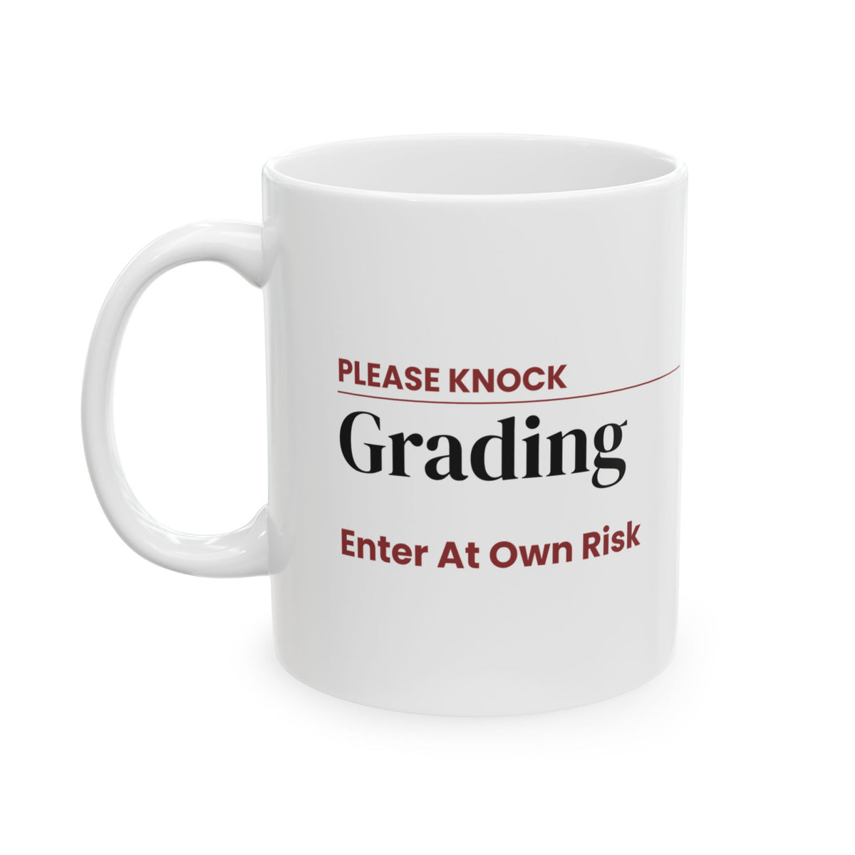 Funny Teacher Sign Coffee Mug Grading In Progress For Teachers