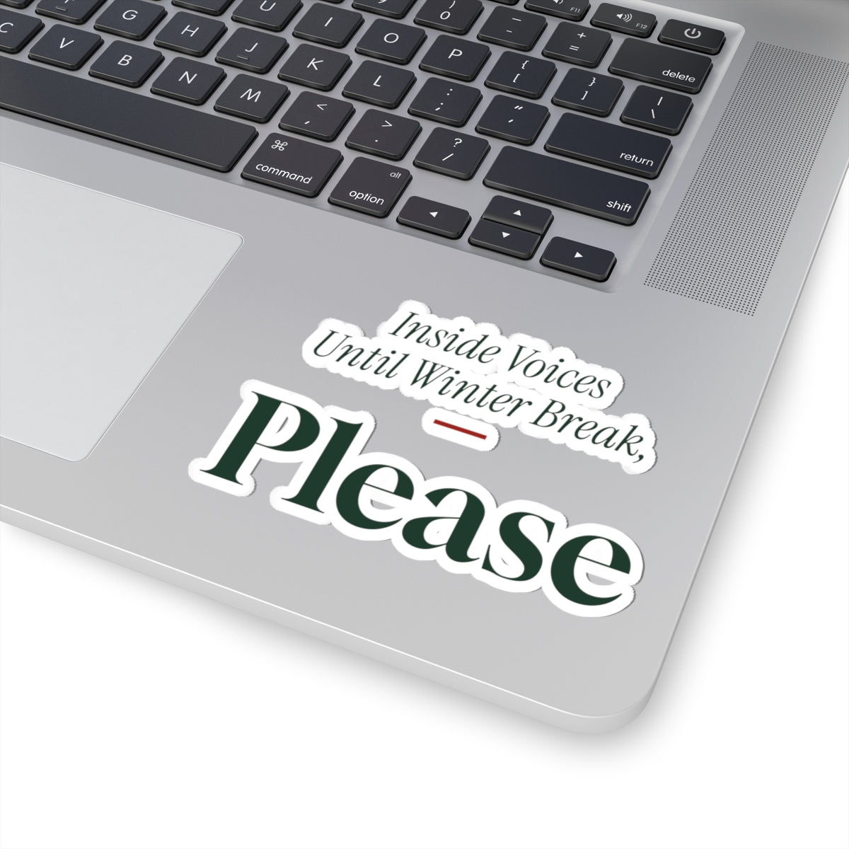 Funny Teacher Christmas Sticker Inside Voices Until Winter Break