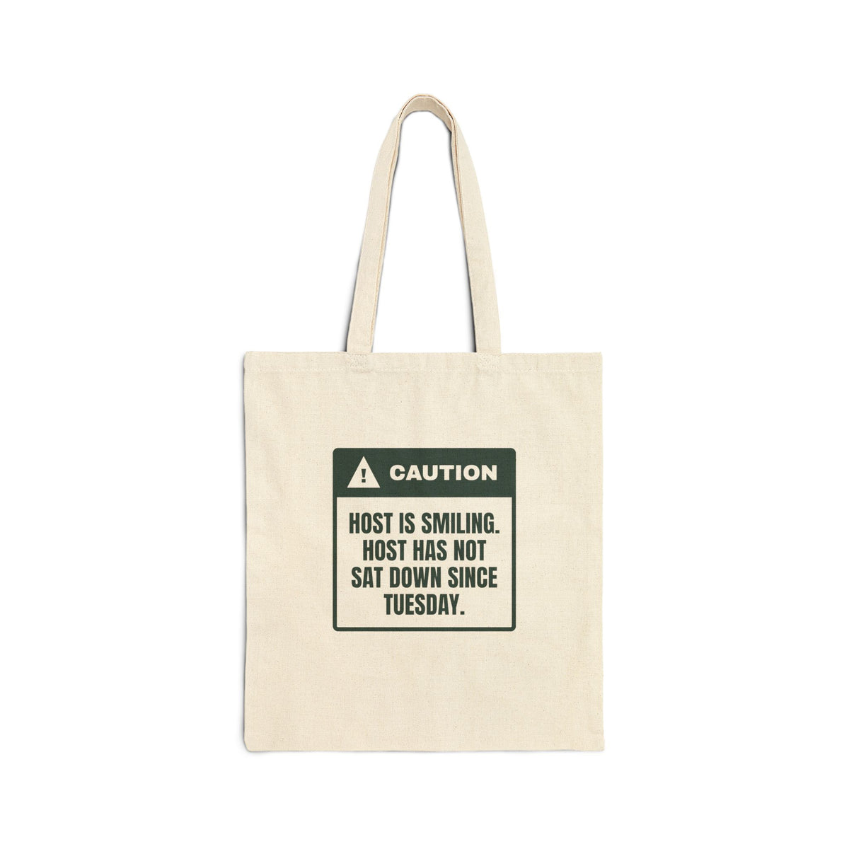 Funny Christmas Tote Bag Host Is Smiling Caution Label For Hosts