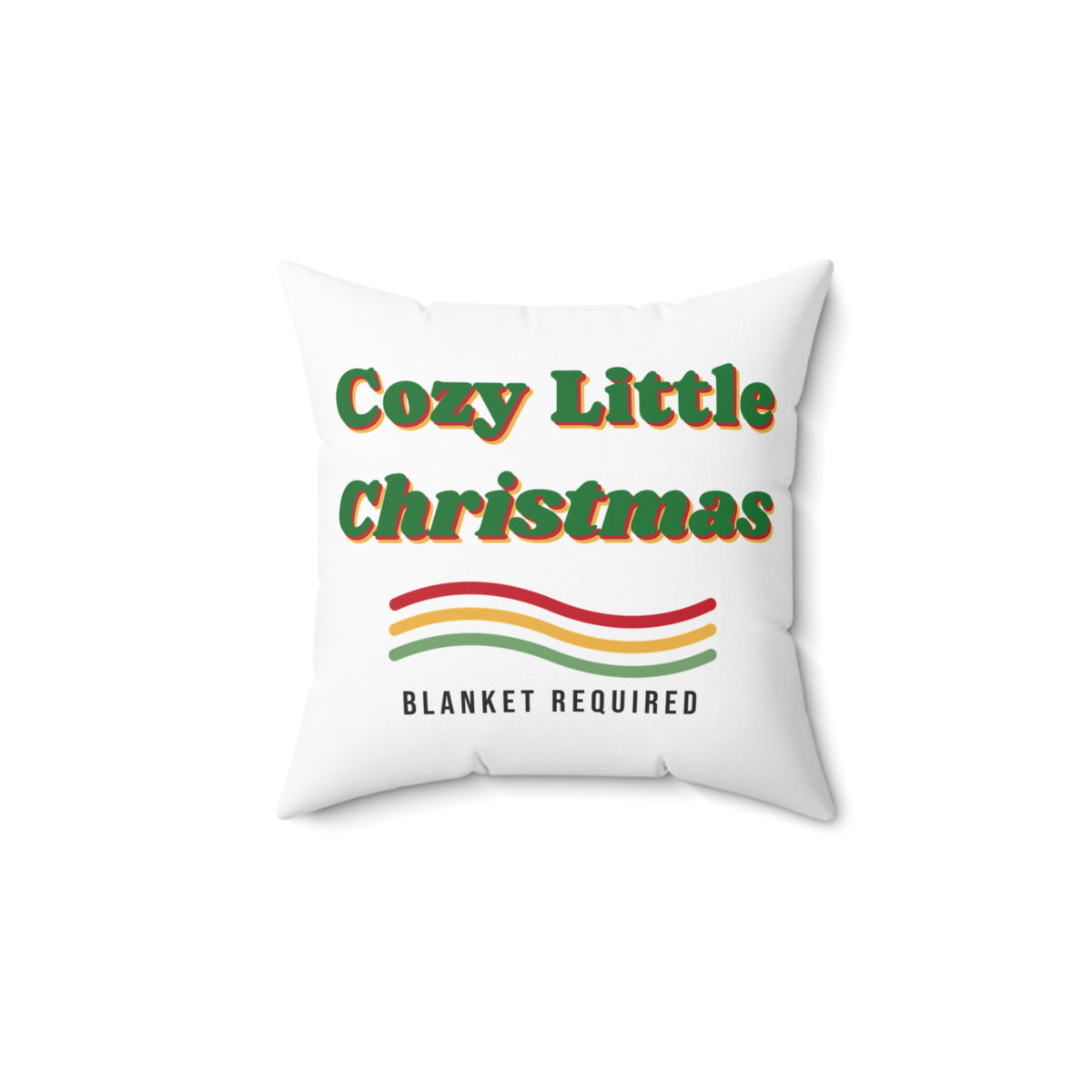 Cozy Little Christmas Throw Pillow Blanket Required