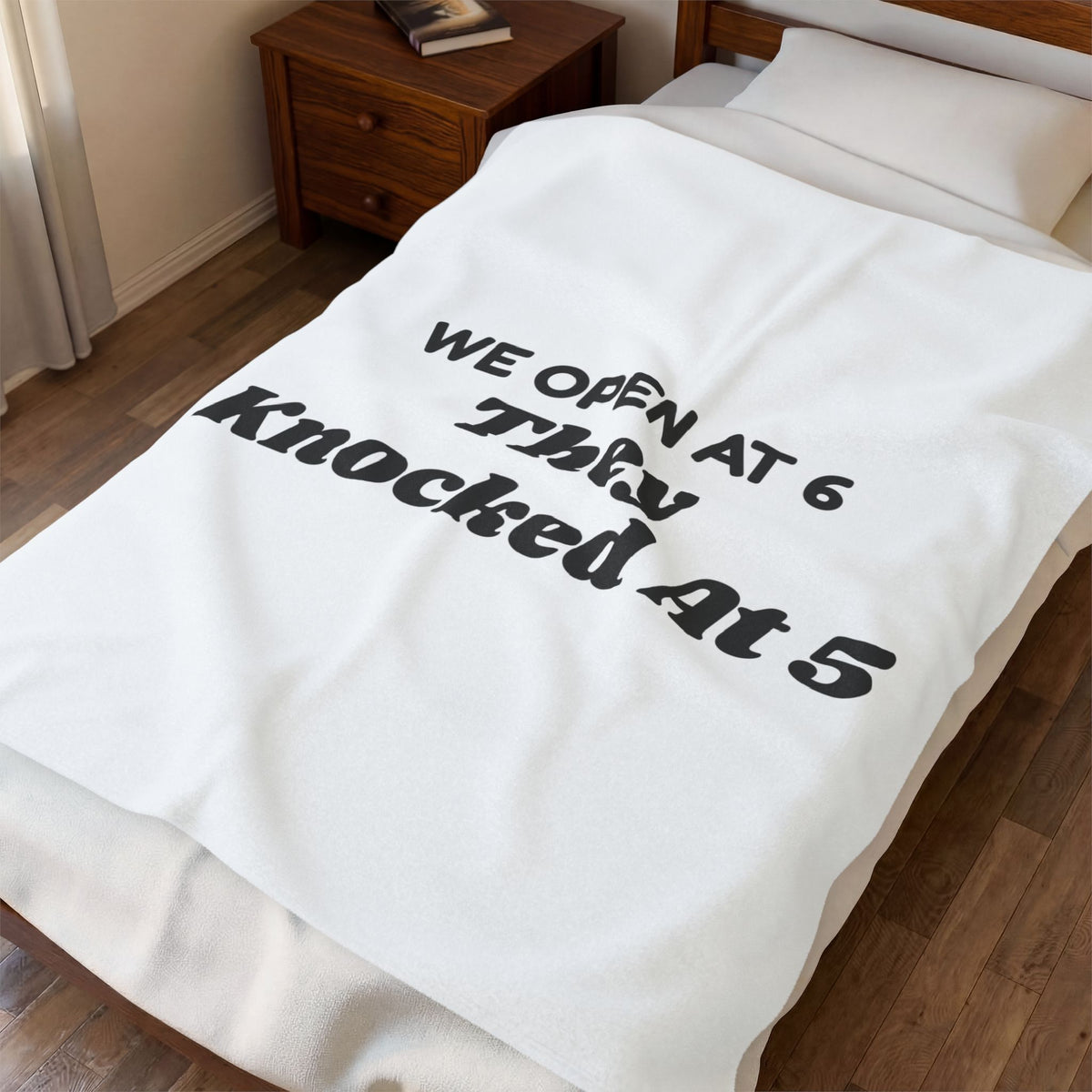 Funny Christmas Retail Throw Blanket We Open At 6 They Knocked At 5