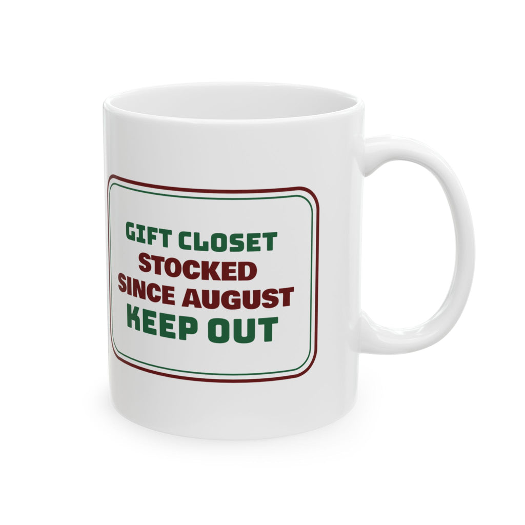 Funny Christmas Shopping Coffee Mug Gift Closet Stocked Since August