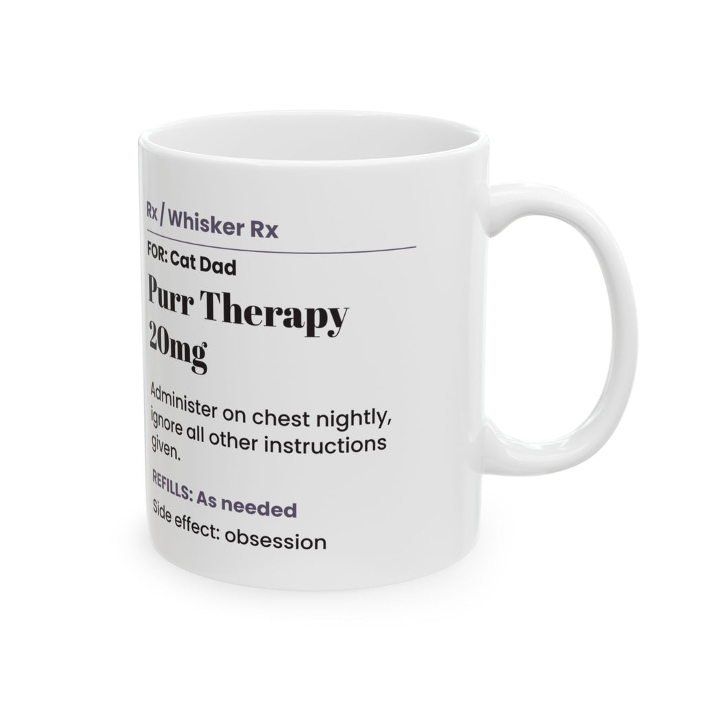 Funny Cat Dad Coffee Mug Purr Therapy Prescription For Cat Lovers