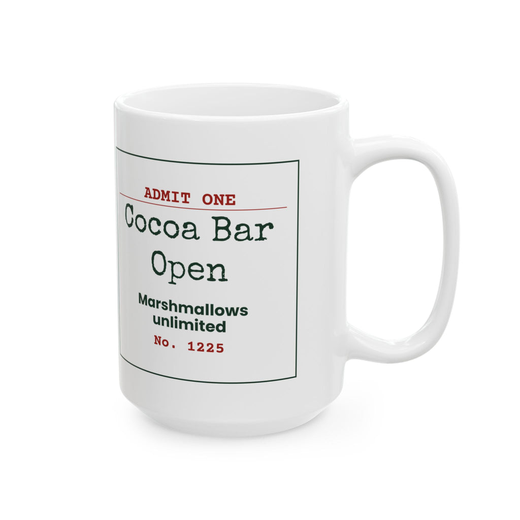 Hot Cocoa Christmas Coffee Mug Cocoa Bar Open Ticket Marshmallows Unlimited