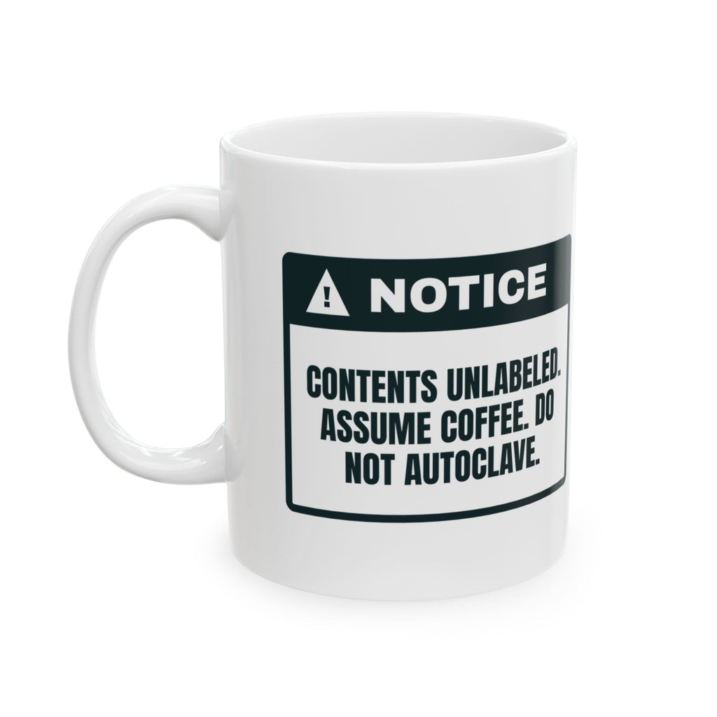 Funny Lab Coffee Mug Contents Unlabeled Do Not Autoclave