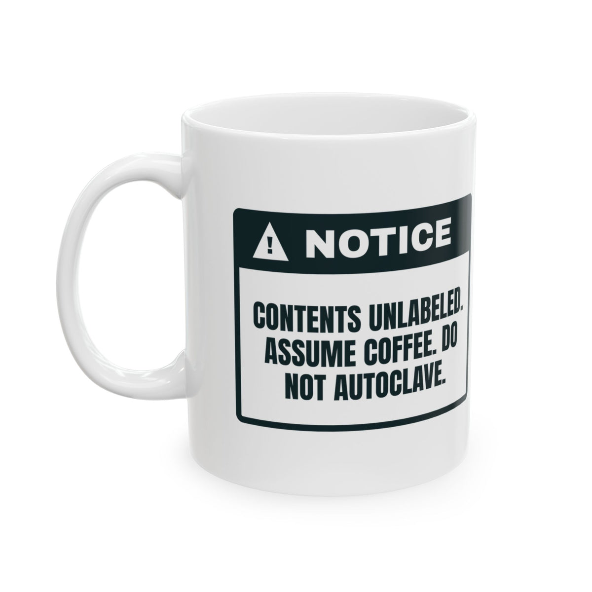 Funny Lab Coffee Mug Contents Unlabeled Do Not Autoclave