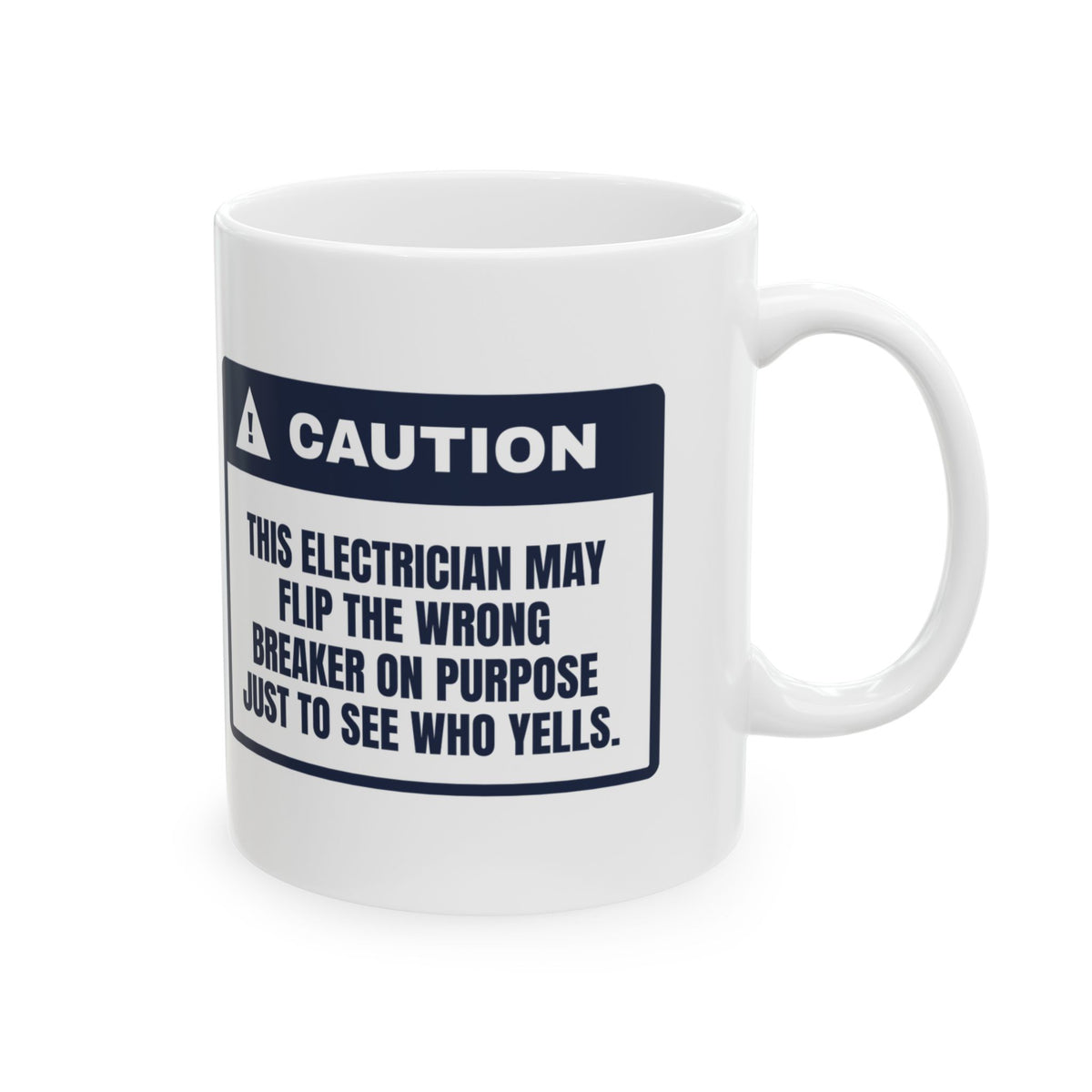 Funny Electrician Coffee Mug Flips Breakers To See Who Yells