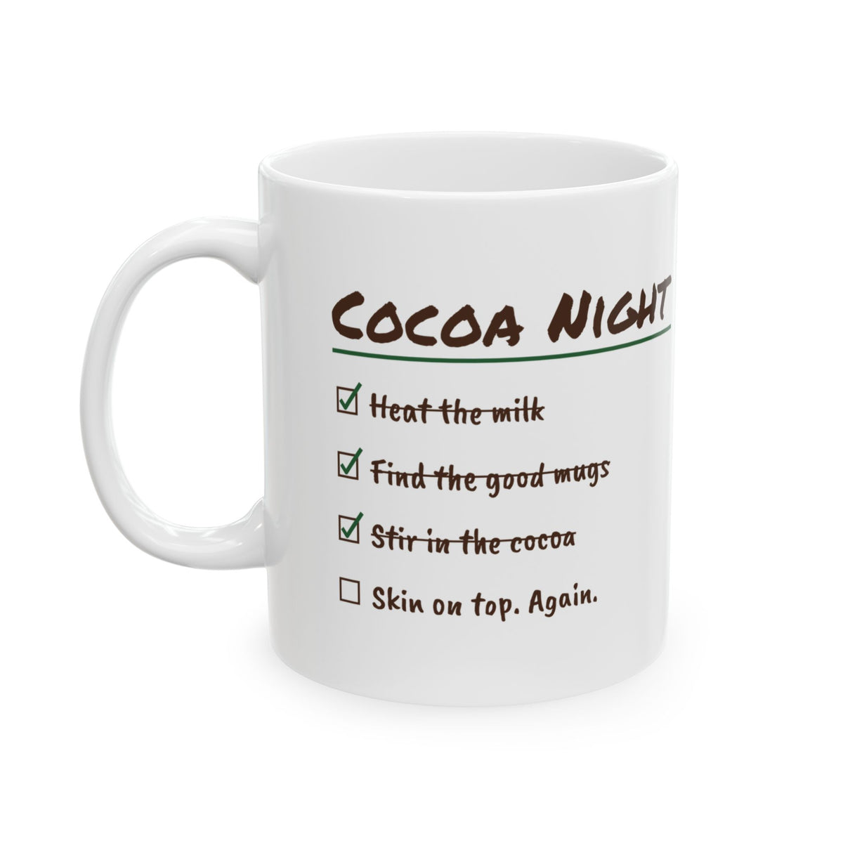 Funny Hot Cocoa Coffee Mug Cocoa Night Checklist Skin On Top Again