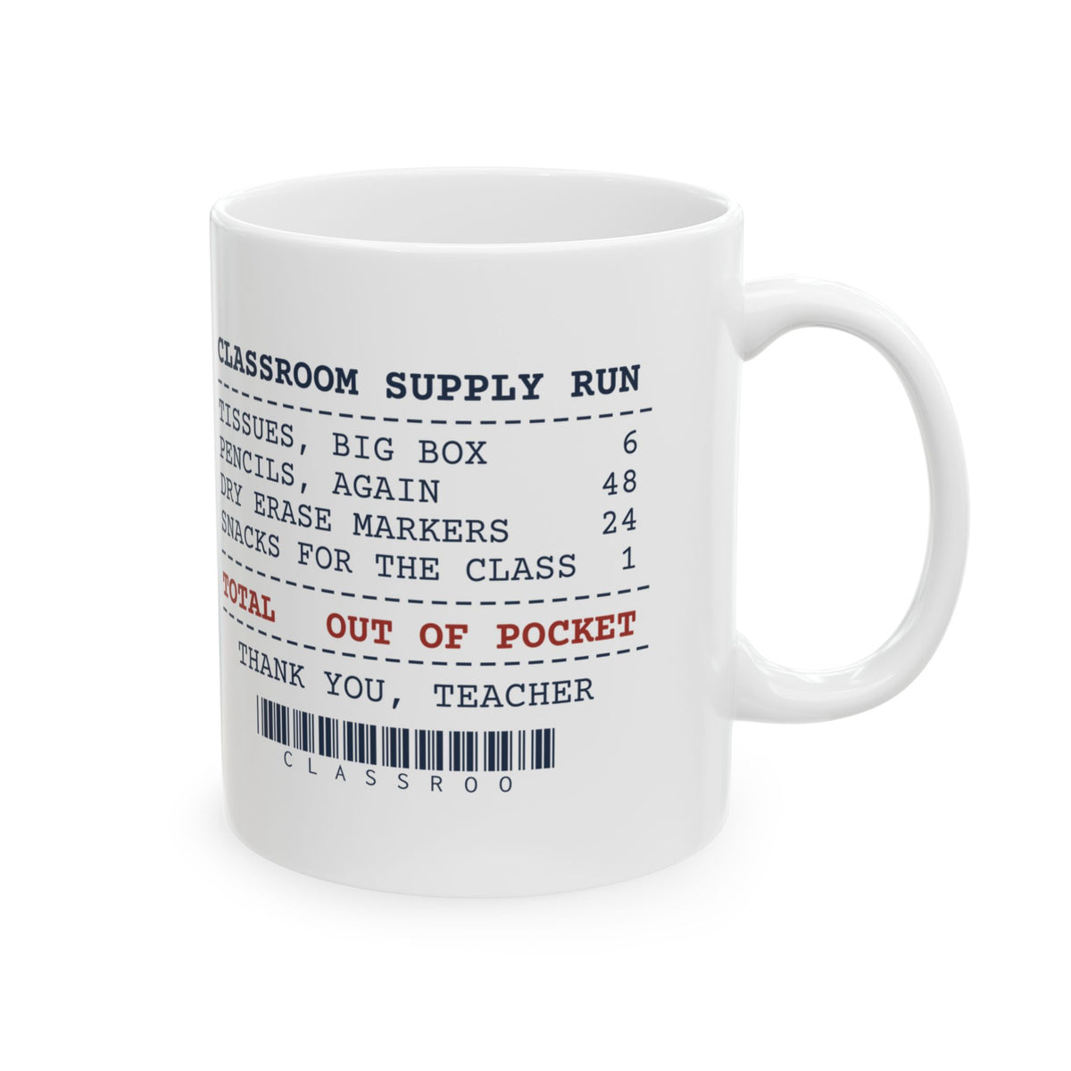Funny Teacher Coffee Mug Classroom Supplies Receipt For Teachers