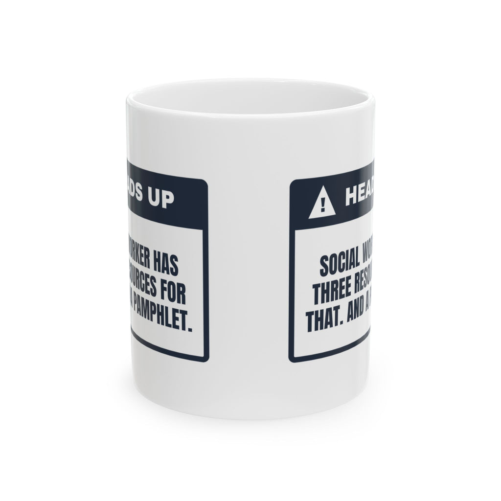 Funny Social Worker Coffee Mug I Have A Resource For That