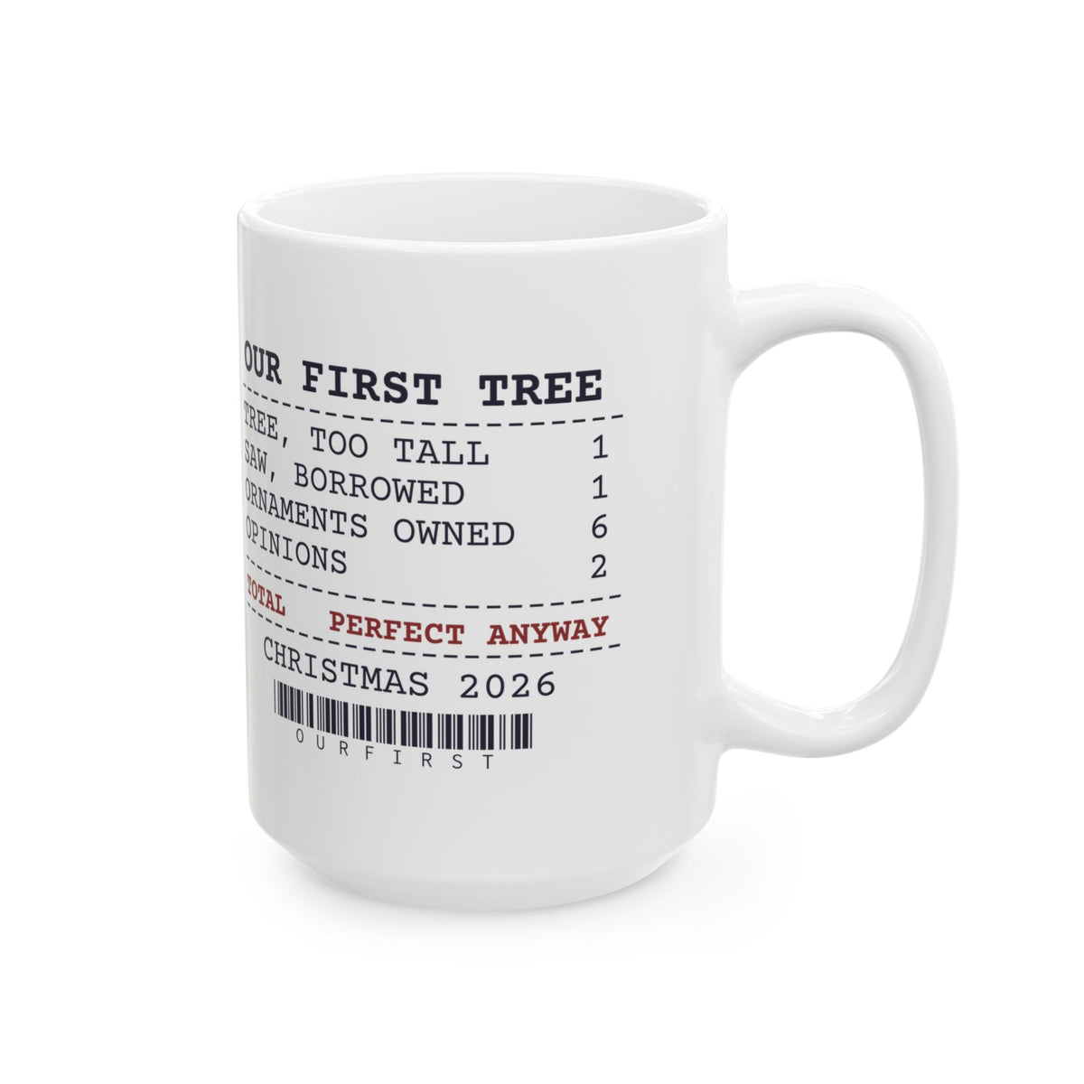 Funny Christmas Coffee Mug Our First Tree Receipt For Newlyweds