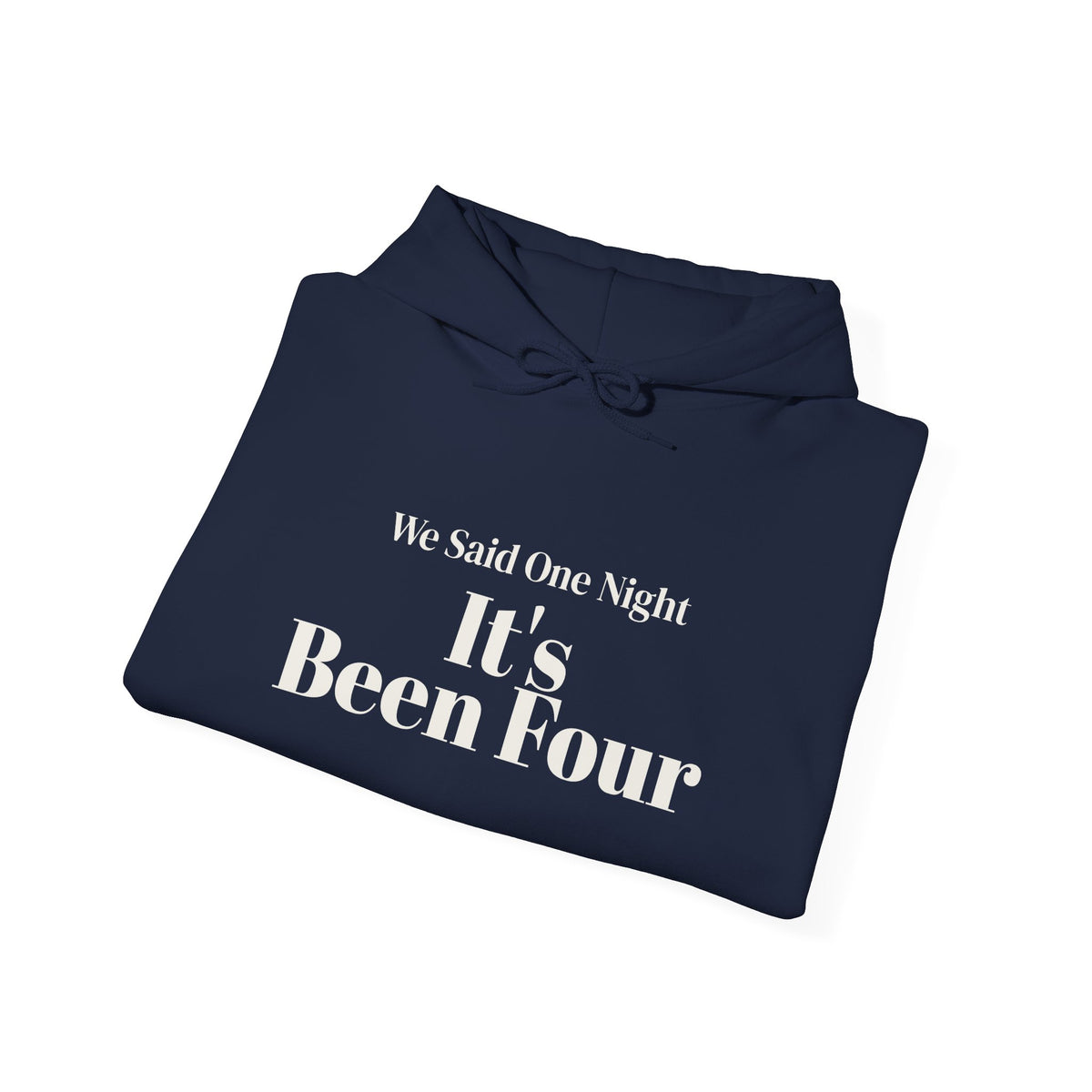 Funny Christmas In-Laws Hoodie We Said One Night It's Been Four