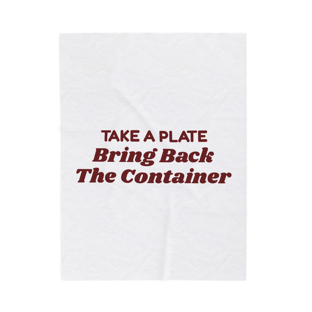 Funny Christmas Host Throw Blanket Take A Plate Bring Back The Container