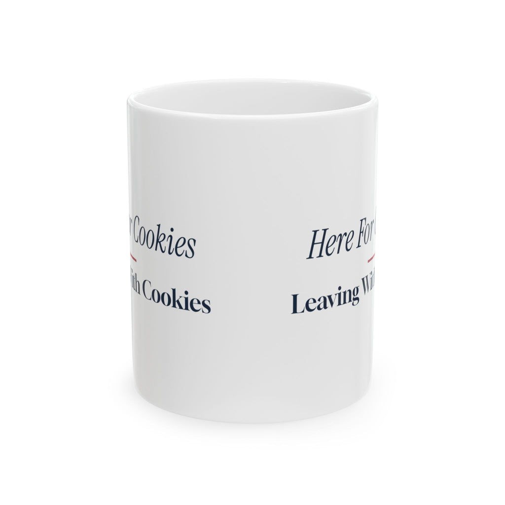 Funny Christmas Coffee Mug Here For Cookies Leaving With Cookies