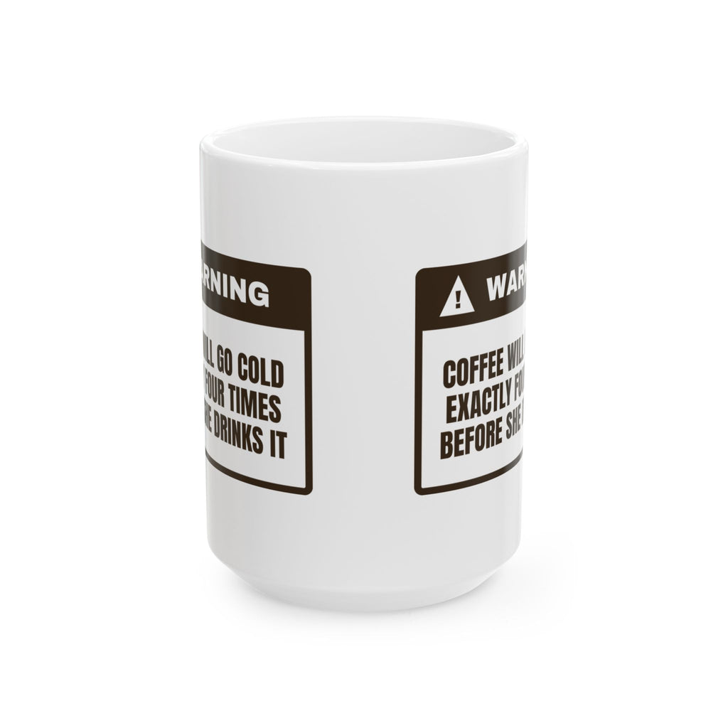 Funny Mom Warning Coffee Mug Cold Coffee For Wife