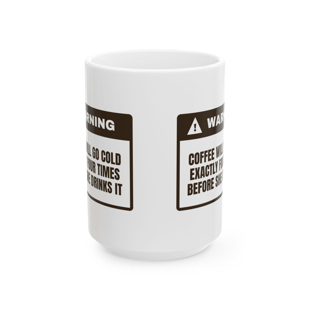 Funny Mom Warning Coffee Mug Cold Coffee For Wife