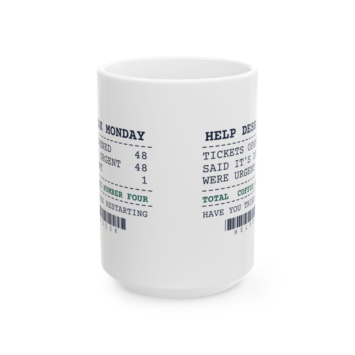 Funny IT Support Coffee Mug Marked Urgent 48 Were Urgent 1 Receipt