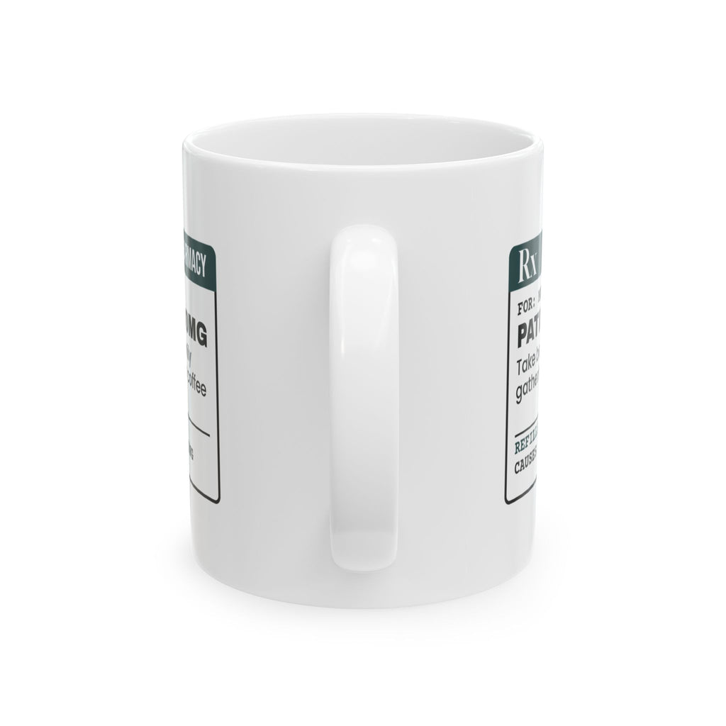 Stepdad Coffee Mug Patience 100mg Funny