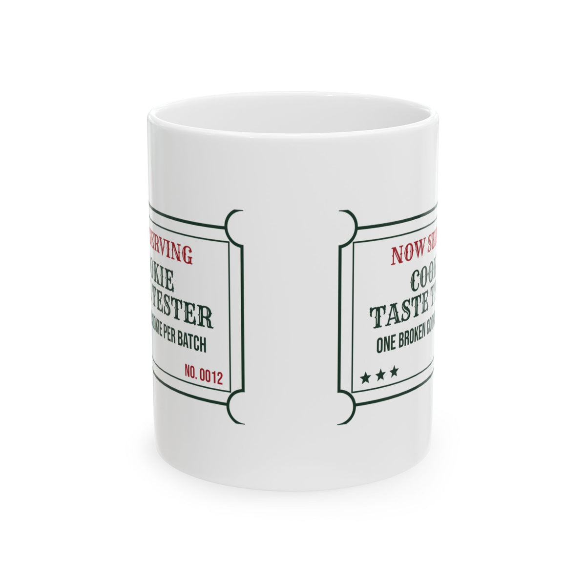 Funny Christmas Coffee Mug Cookie Taste Tester One Per Batch For Bakers