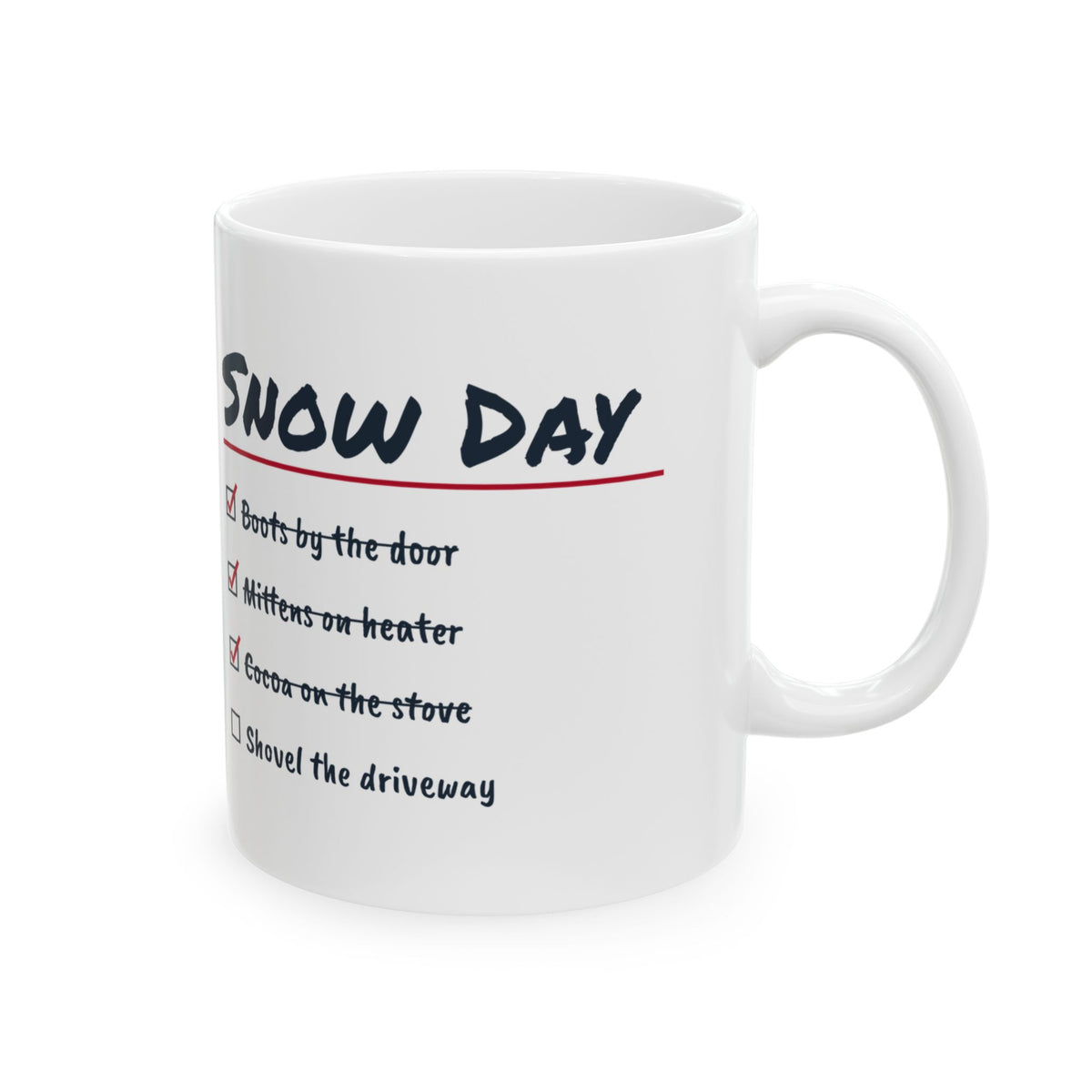 Funny Snow Day Hot Cocoa Coffee Mug Snow Day Checklist