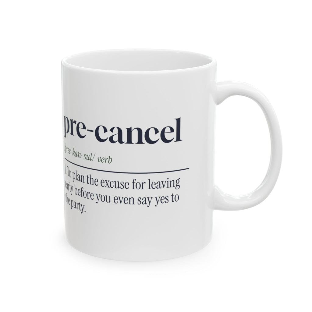 Funny Introvert Coffee Mug Pre-Cancel Definition For Homebodies