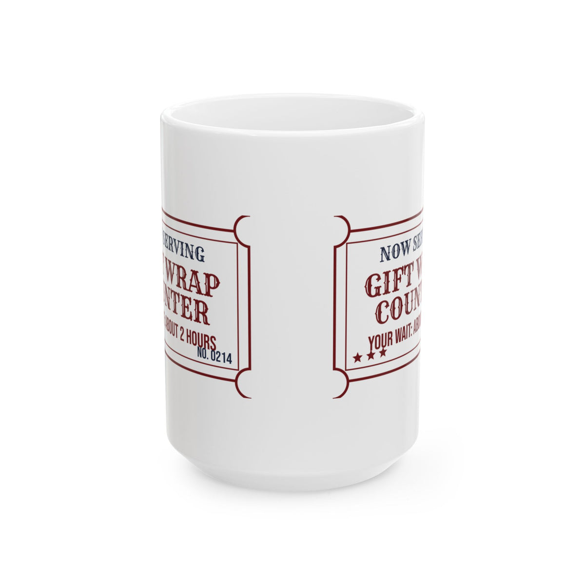 Funny Christmas Coffee Mug Gift Wrap Counter Ticket For Holiday Shoppers