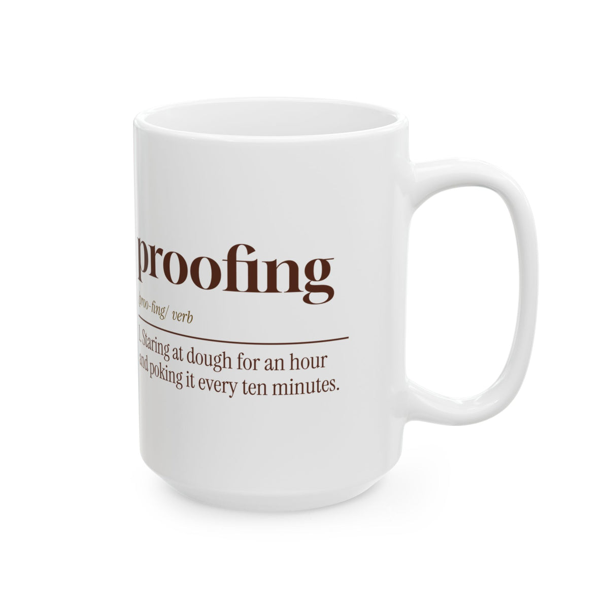 Funny Baker Coffee Mug Proofing Dictionary Definition For Bakers