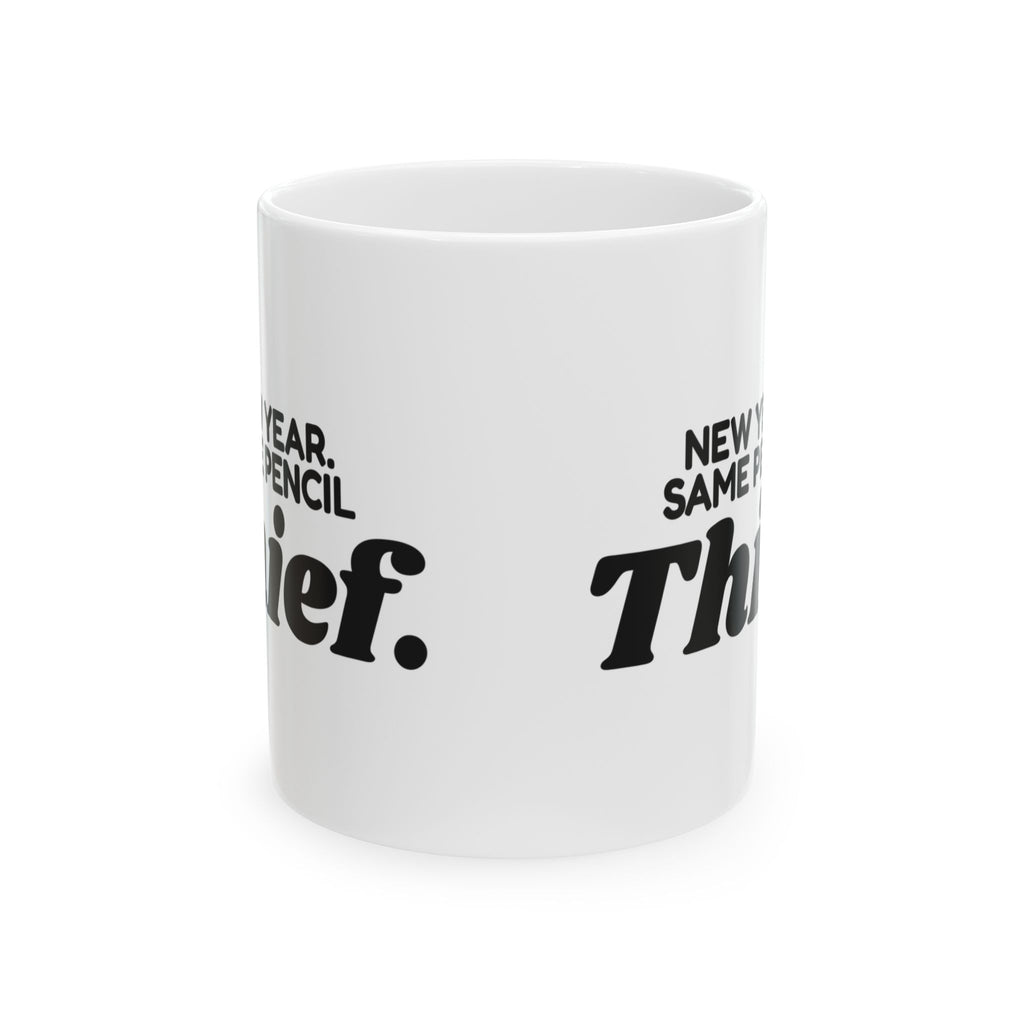 Funny Teacher Coffee Mug New Year Same Pencil Thief For Teachers