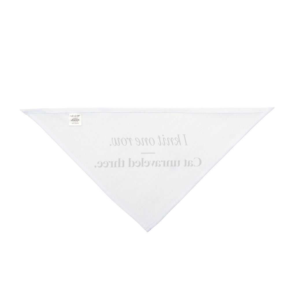 Funny Knitting Cat Dog Bandana We Call It A System For Crafters