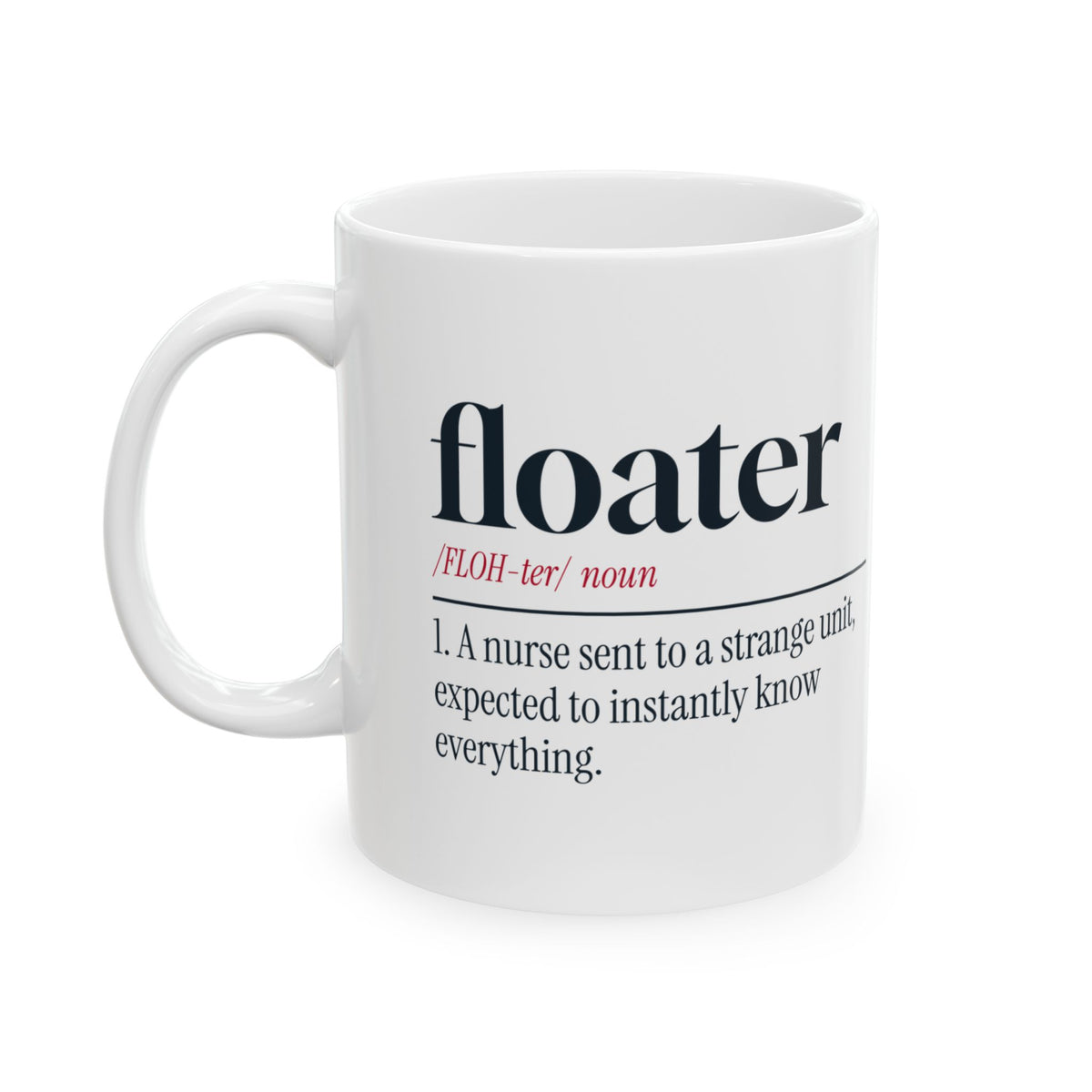 Floater Expected To Know Everything Coffee Mug