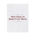 Funny Christmas Family Throw Blanket Most Likely To Quote Every Movie