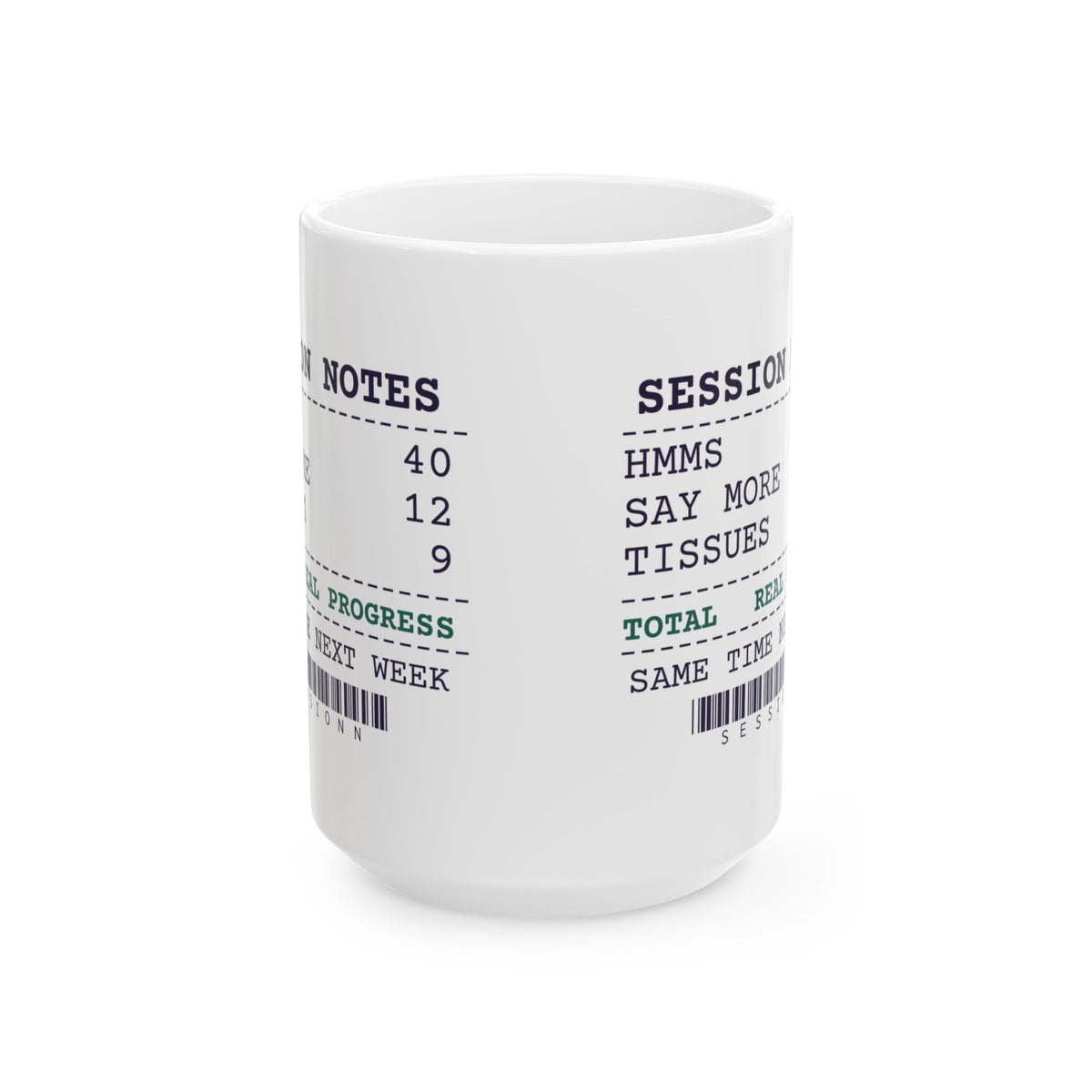Funny Therapist Coffee Mug Forty Hmms Real Progress Receipt