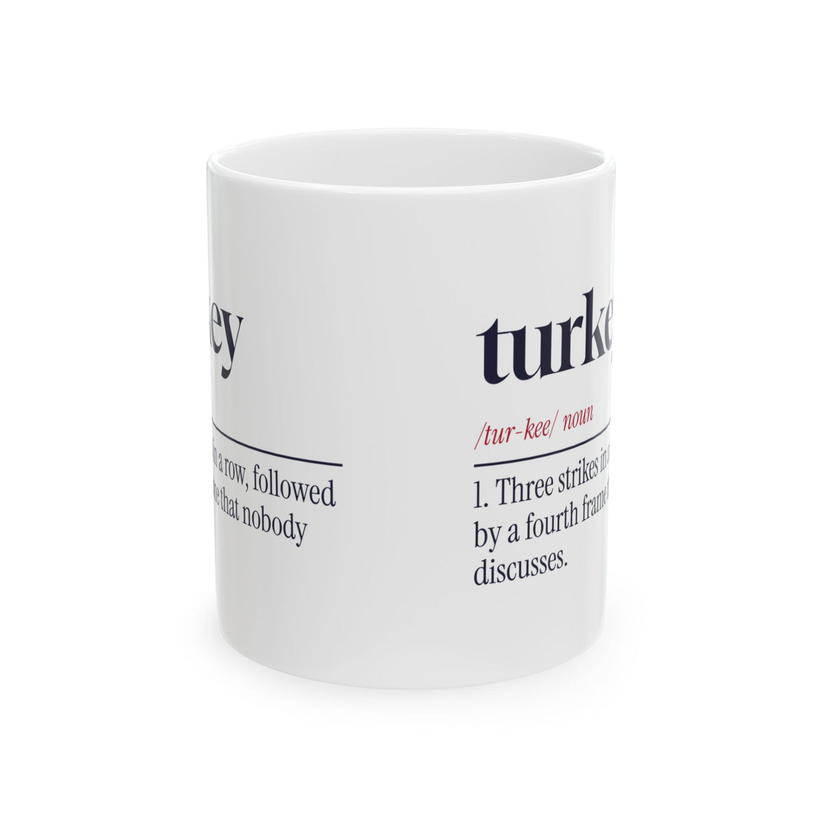Funny Bowling Coffee Mug Turkey Definition For Bowlers