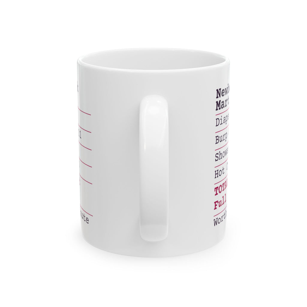 New Mom Coffee Mug Newborn Week Receipt For First Time Moms