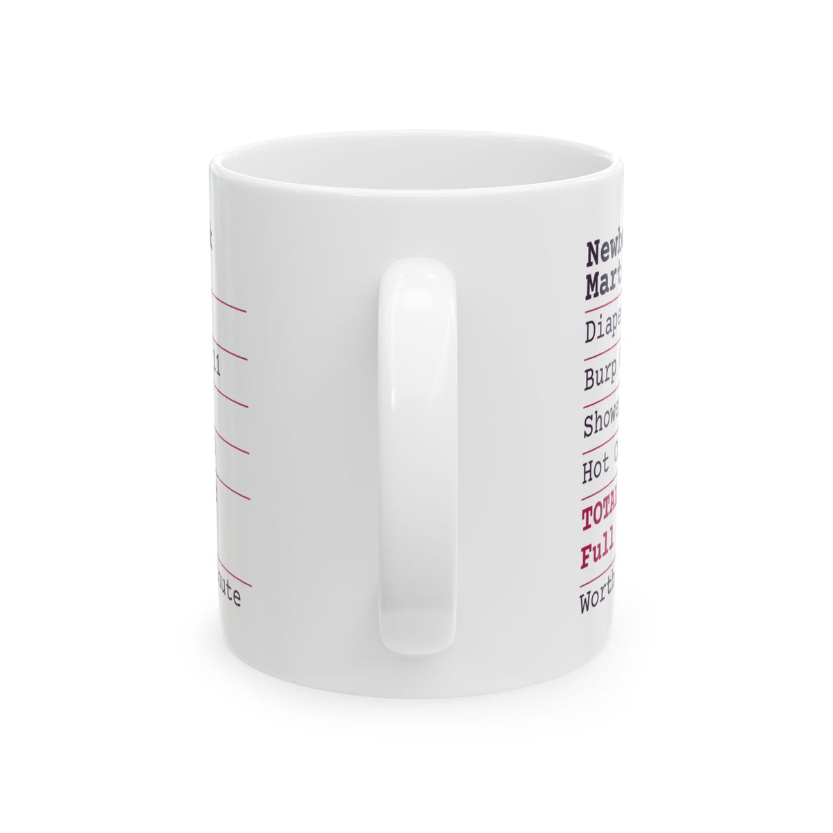 New Mom Coffee Mug Newborn Week Receipt For First Time Moms