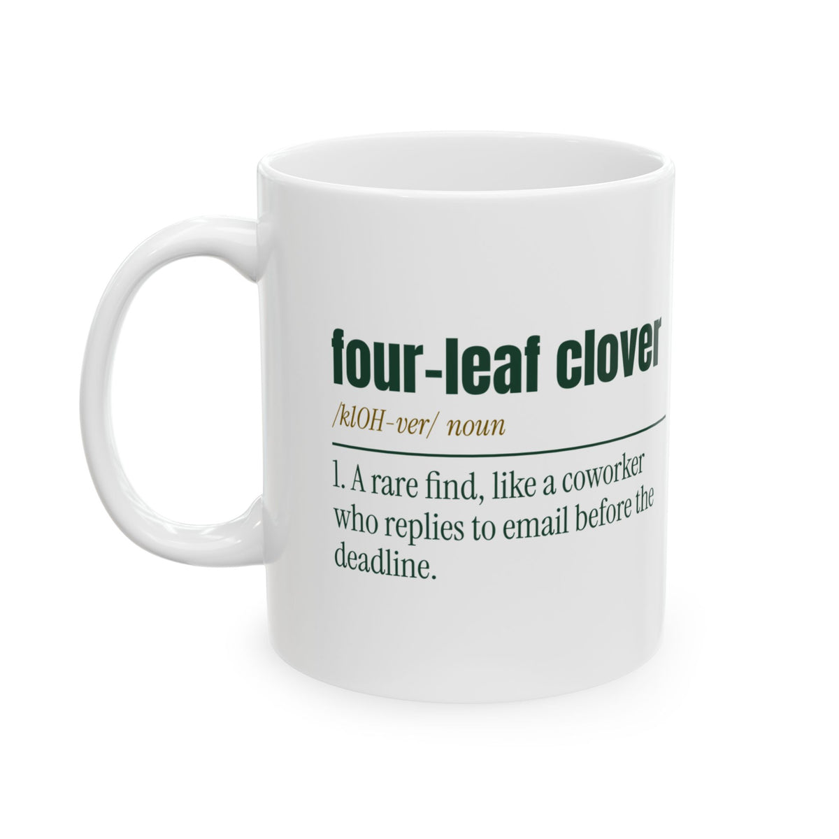 Four-Leaf Clover Rarer than a Reply Coffee Mug