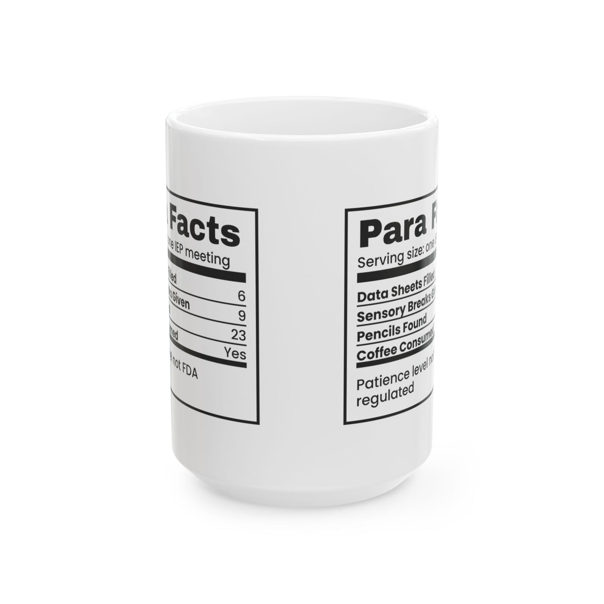 Funny Paraeducator Coffee Mug Nutrition Facts For Teacher Aides