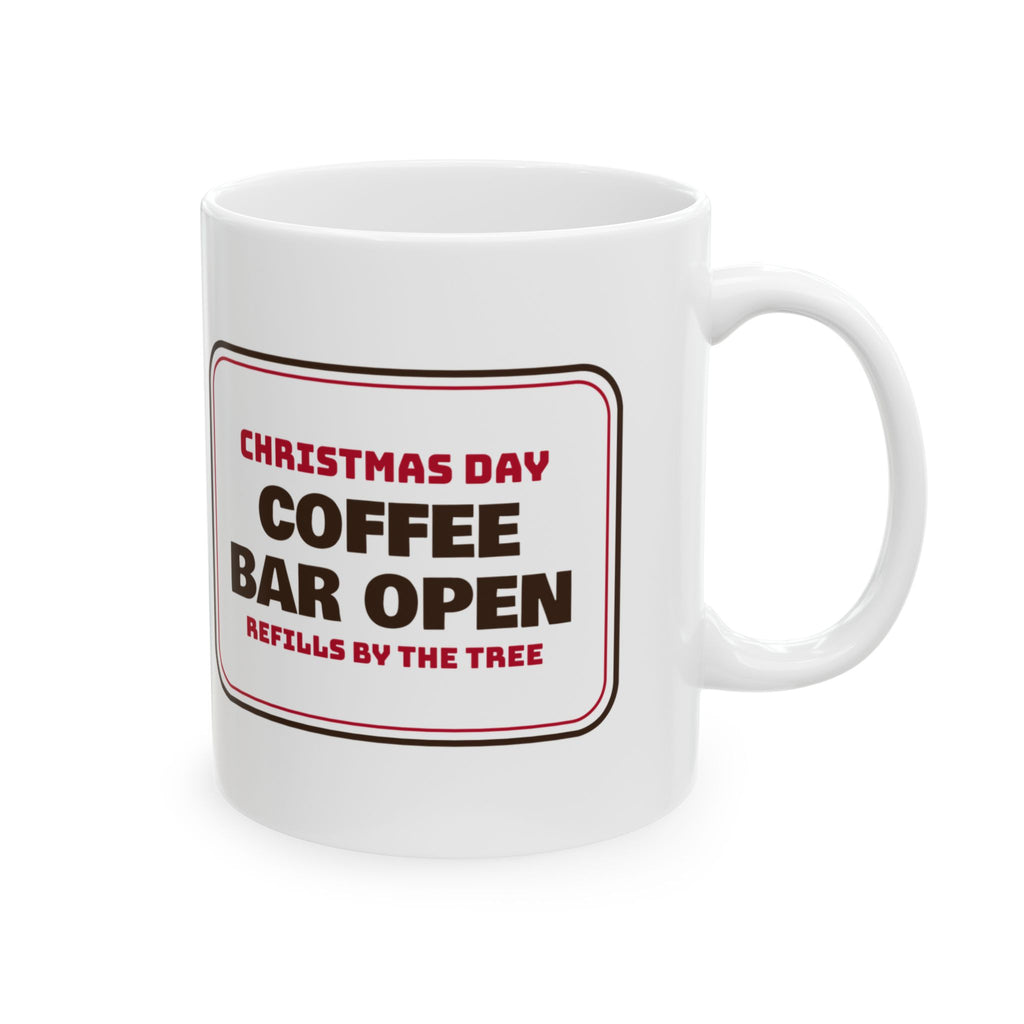 Christmas Coffee Mug Coffee Bar Open Refills By The Tree