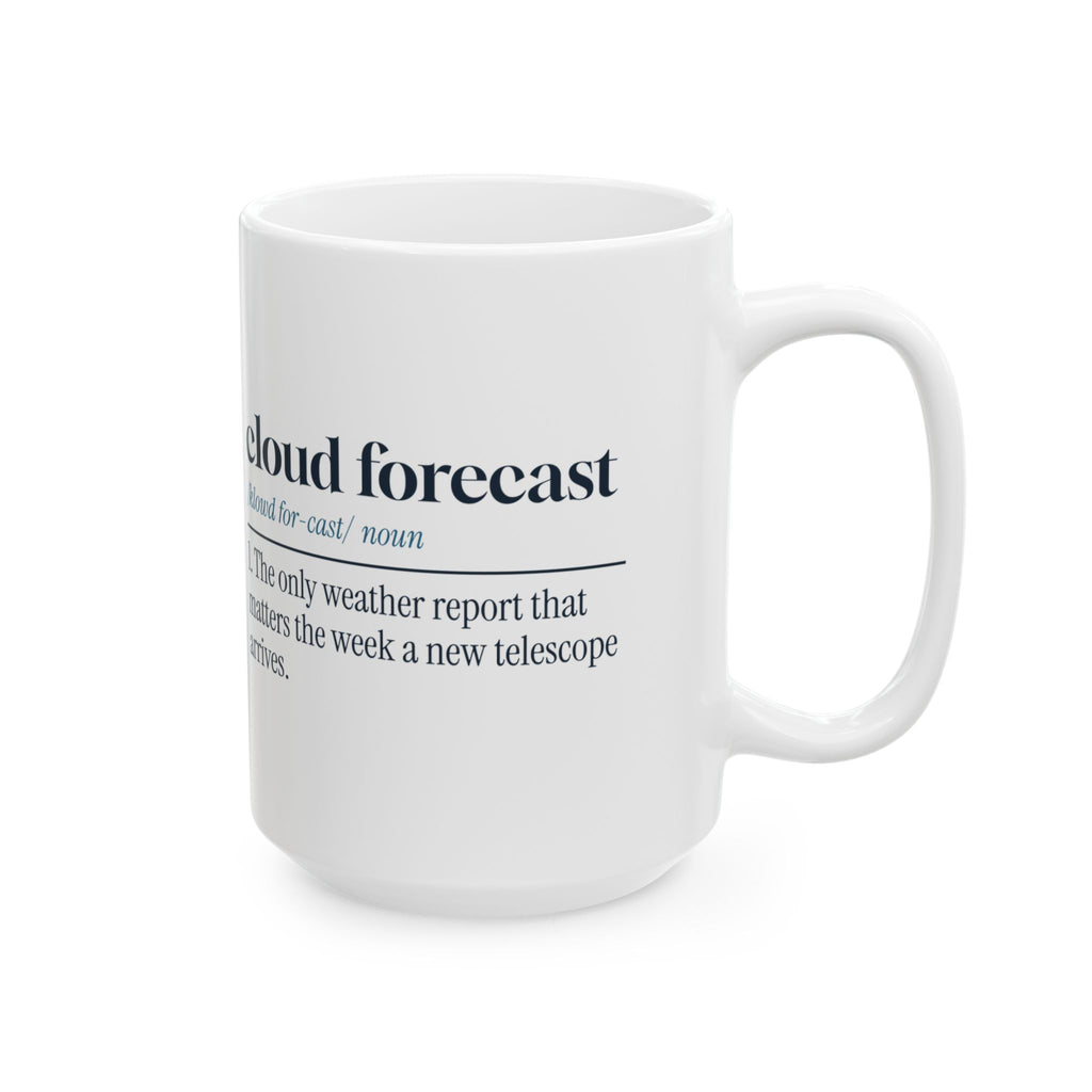 Funny Astronomy Coffee Mug Cloud Forecast New Telescope Cloudy Again