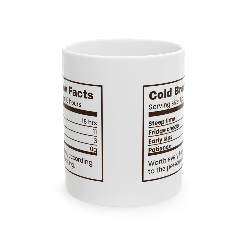 Funny Coffee Lover Mug Cold Brew Nutrition Facts For Coffee Drinkers