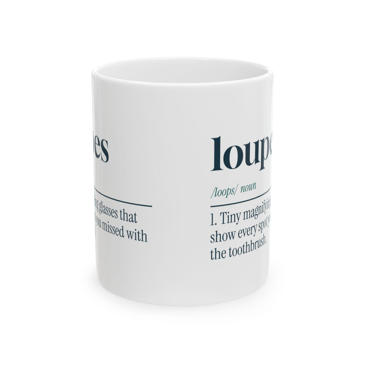 Funny Dental Hygienist Coffee Mug Loupes Definition For Hygienists