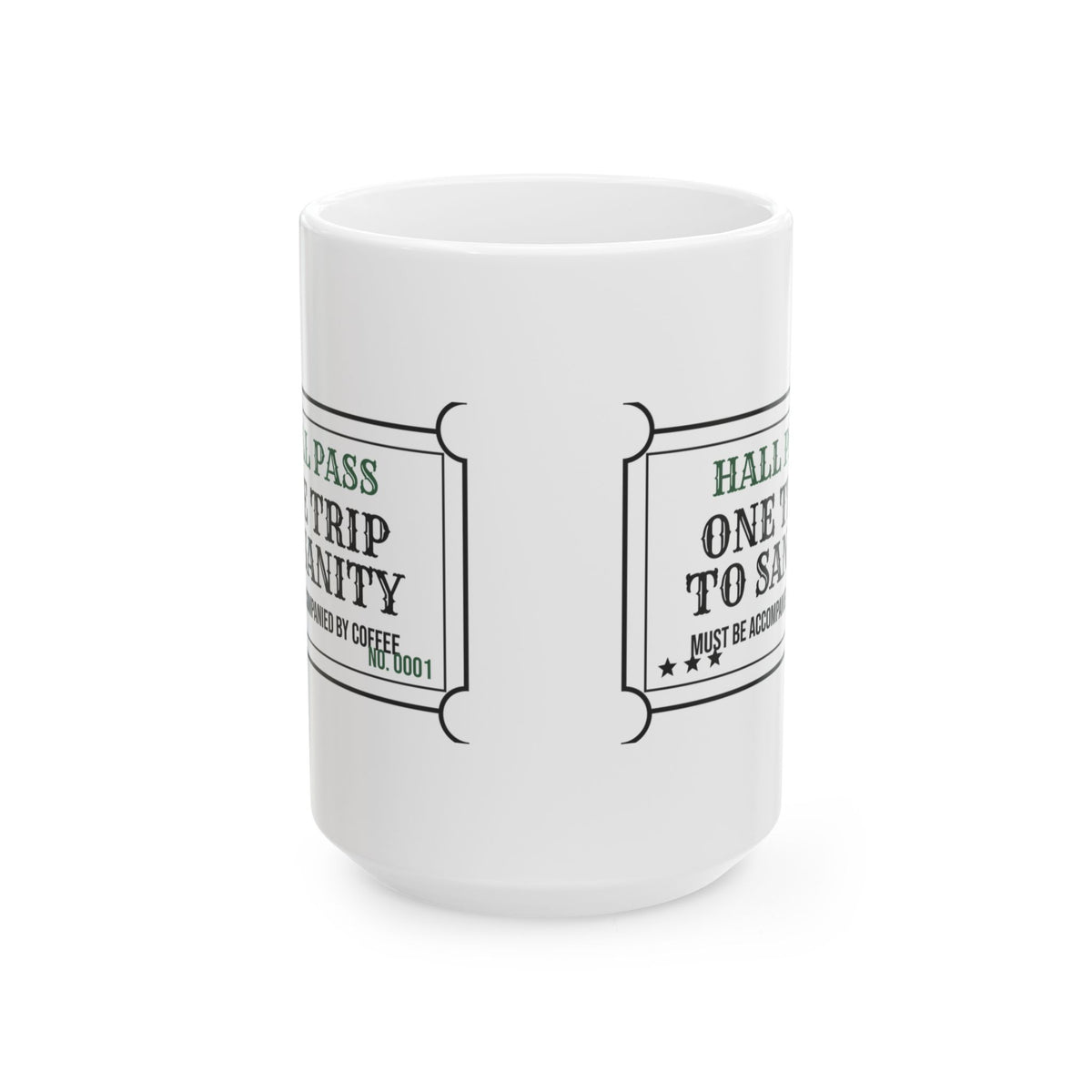 Funny Teacher Aide Coffee Mug Hall Pass To Sanity For Aides